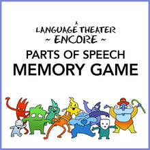 Load image into Gallery viewer, A Language Theater Encore: The Nine Parts of Speech Memory Game for Download
