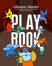 Load image into Gallery viewer, The Language Theater Grammar Play Book - Workbook
